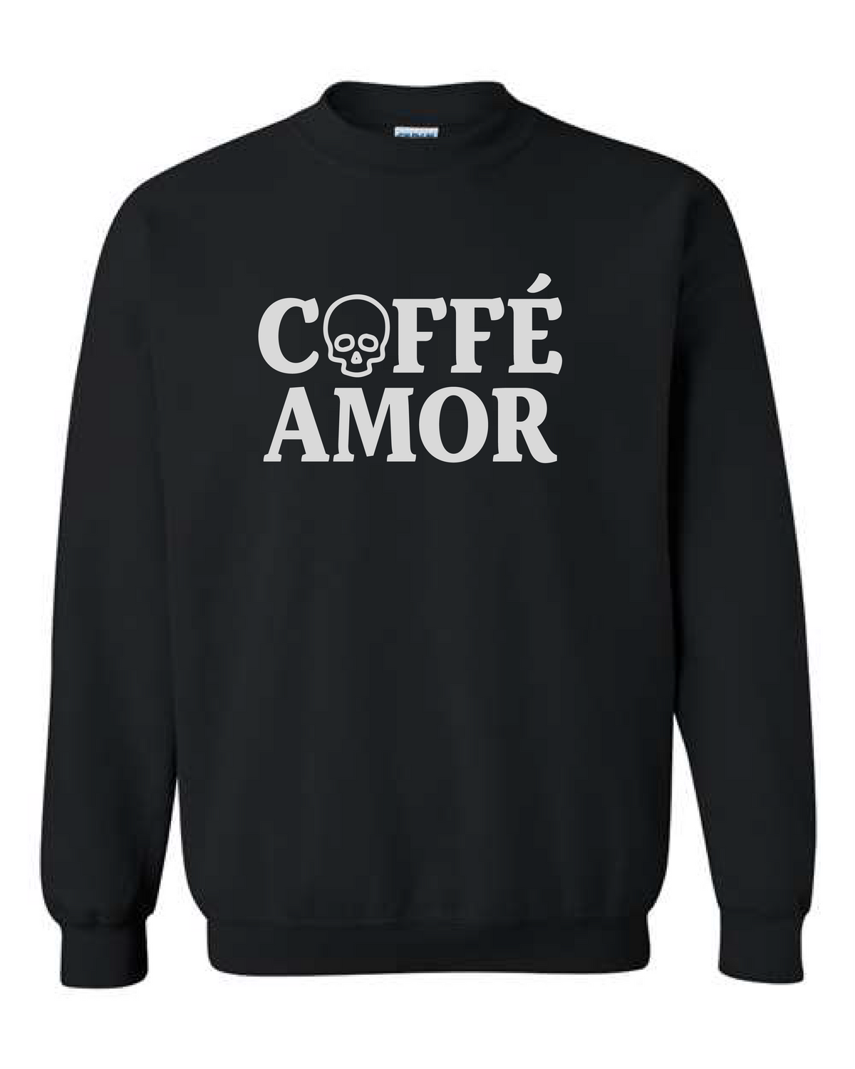 A black crewneck sweatshirt with 'COFFÉ AMOR' printed in bold white letters across the chest, featuring a skull graphic inside the letter 'O'.